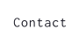 Contact
